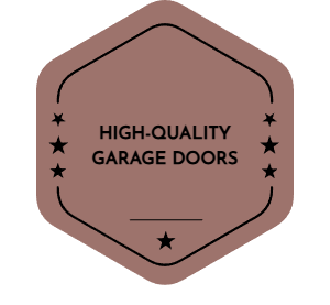 High-Quality Garage Doors Badge